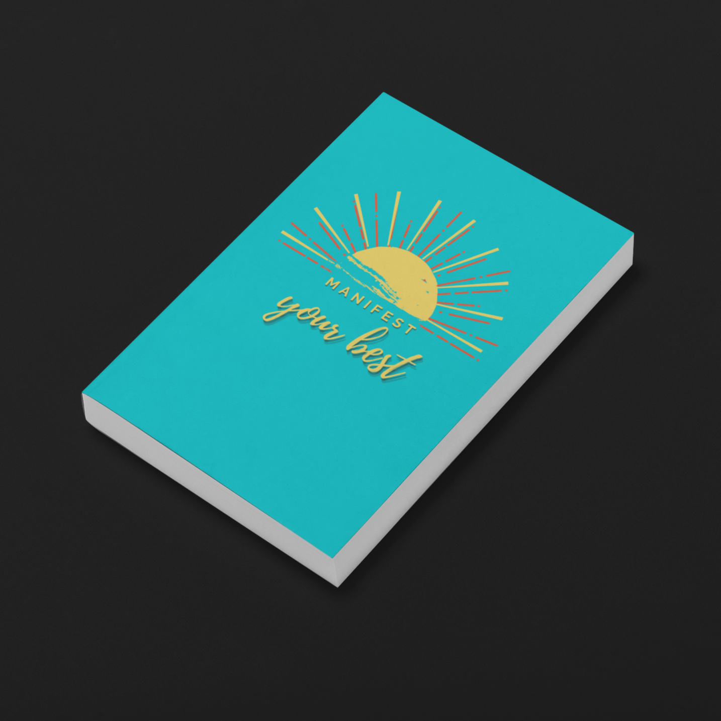 Sunrise | Manifest Your Best Journal